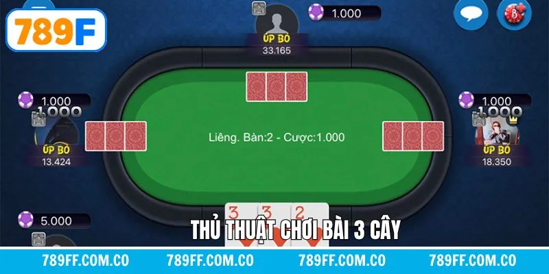 Thủ Thuật Chơi Bài 3 Cây Để Tối Ưu Tỷ Lệ Thắng Tại 789F